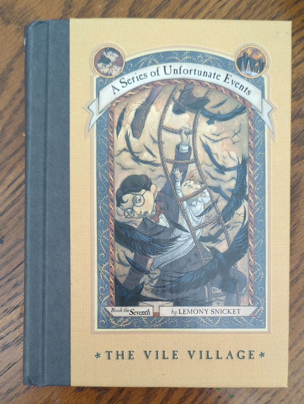 The Vile Village Lemony Snicket A Series of Unfortunate Events Book 7 1st Ed